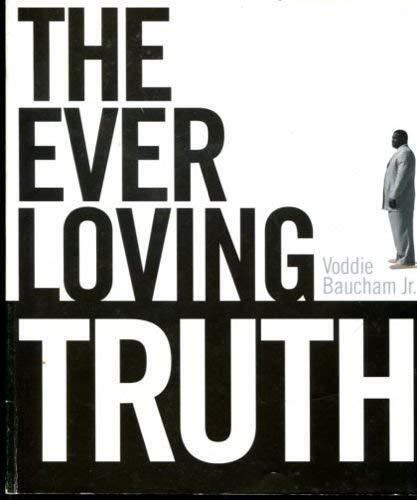The Ever-Loving Truth