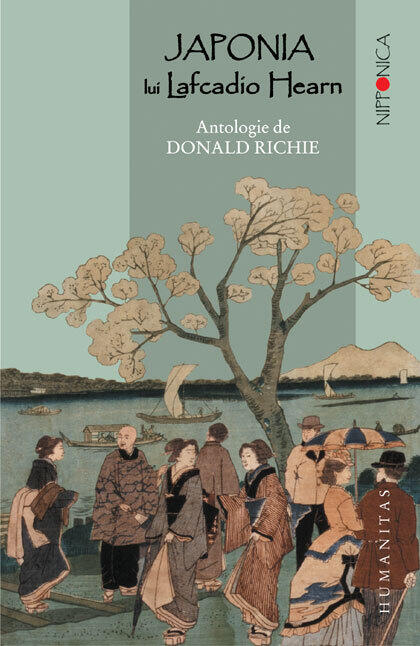 Japonia lui Lafcadio Hearn: antologie