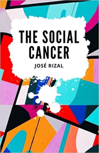 The Social Cancer: Noli Me Tangere, English Edition