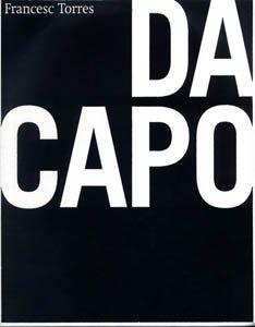 Francesc Torres: Da Capo
