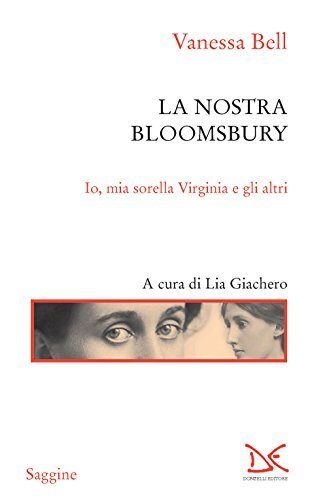 La nostra Bloomsbury: Io, mia sorella Virginia e gli altri