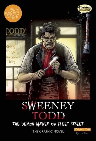 Sweeney Todd: The Demon Barber of Fleet Street: The Graphic Novel