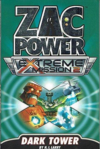 Zac Power Extreme Mission (Vol. 2): Dark Tower