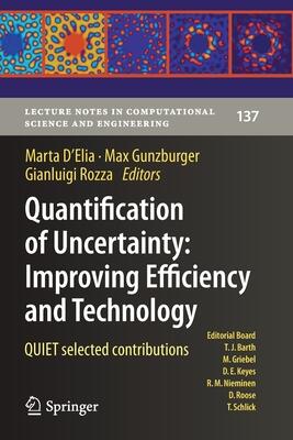 Quantification of Uncertainty: Improving Efficiency and Technology: QUIET selected contributions