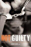 Not Guilty - Twelve Black Men Speak Out