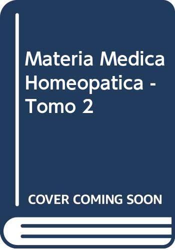 Materia Medica Homeopatica - Tomo 2