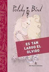Es tan largo el olvido