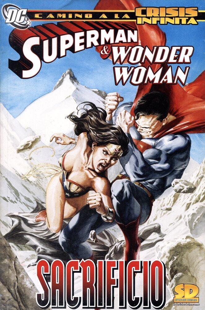 Camino a la Crisis Infinita: Superman & Wonder Woman: Sacrificio