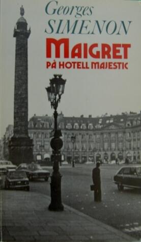 Maigret på hotell Majestic