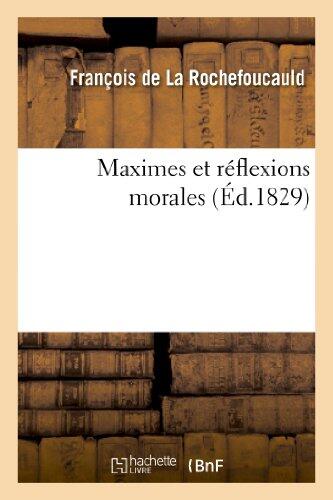 Maximes et Réflexions Morales du Duc de La Rochefoucauld