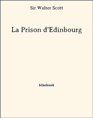 La Prison d'Édinbourg