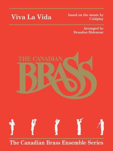 Viva La Vida for Brass Quintet: based on the music by Coldplay