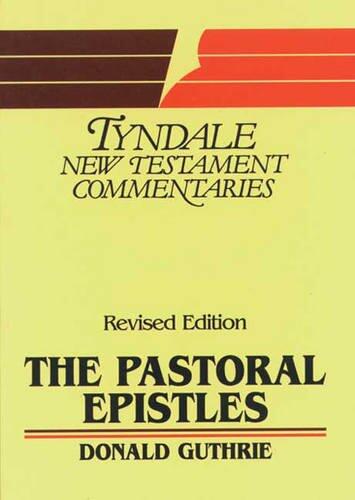 TNTC: the Pastoral Epistles