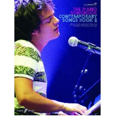 [(The Piano Songbook: Contemporary Songs: Bk. 2: Over Twenty Classic Songs Arranged for Piano, Voice and Guitar from Jamie Cullum, Damien Rice, Amy Winehouse, Norah Jones, The Scissor Sisters are More)] [Author: Various Contributors] published on (June...