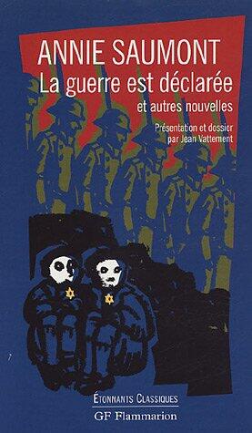 La Guerre Est Déclarée: Et Autres Nouvelles