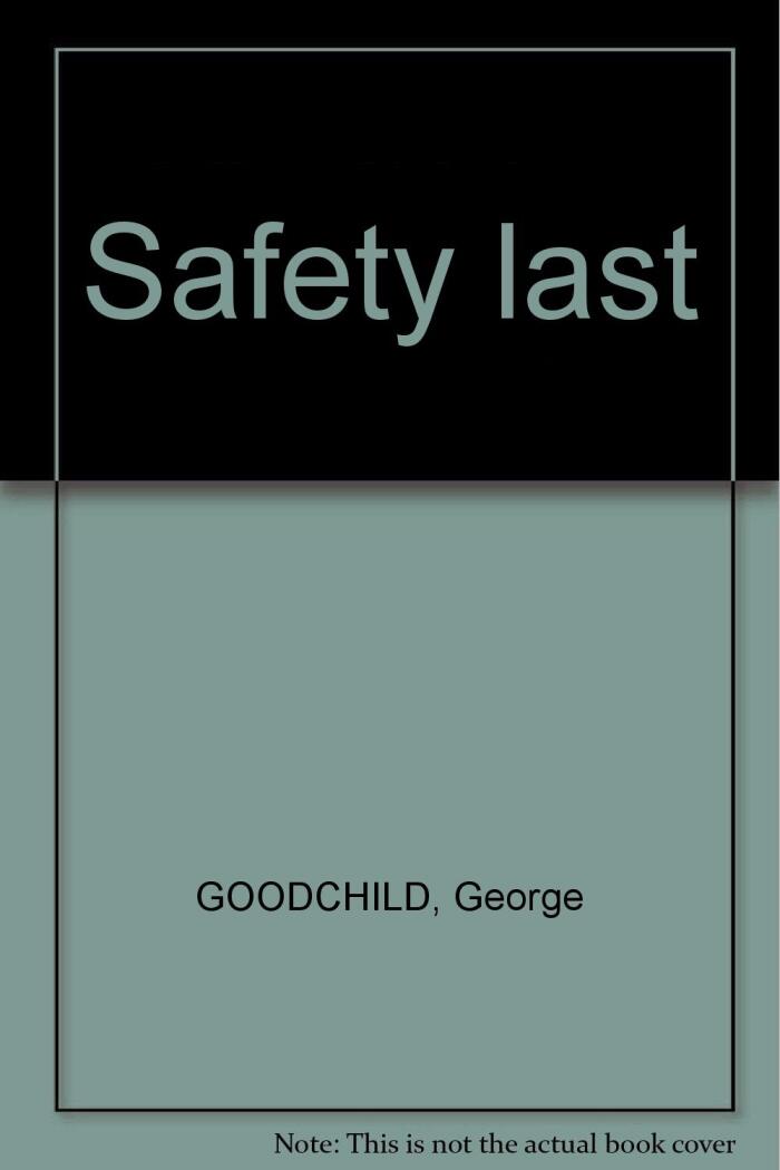 Safety Last