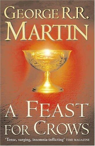 A Feast for Crows (A Song of Ice and Fire, Book 4) by George R. R. Martin (2-May-2006) Paperback