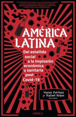 América Latina: Del Estallido Social a la Implosión Económica y Sanitaria Post COVID-19