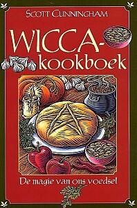 Wicca Kookboek, De Magie Van Ons Voedsel