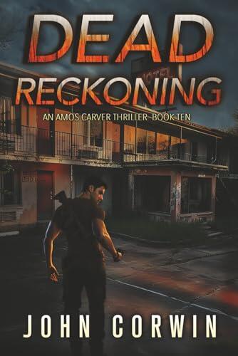Dead Reckoning: A Vigilante Mystery Action Thriller