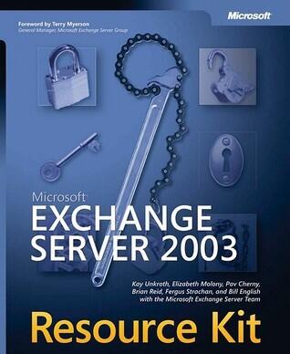 Microsoft® Exchange Server 2003 Resource Kit