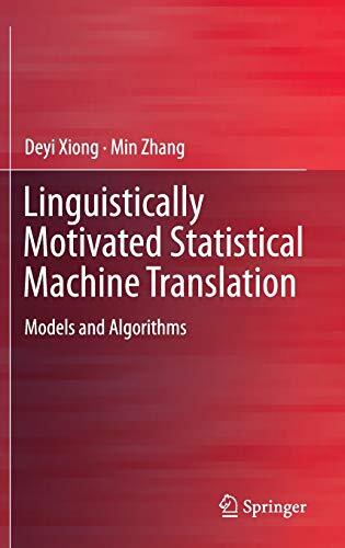 Linguistically Motivated Statistical Machine Translation: Models and Algorithms