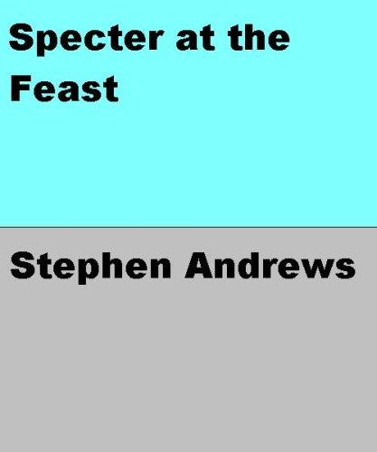 Ghost Stories - Specter at the Feast