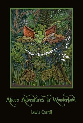 Alice's Adventures in Wonderland / Through the Looking-Glass, and What Alice Found There