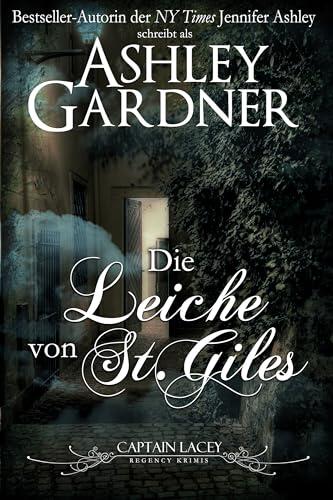 Die Leiche von St. Giles (Captain Lacey Regency Krimis 13)
