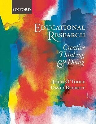 Educational Research: Creative Thinking and Doing