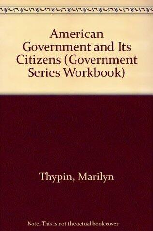 American Government and Its Citizens