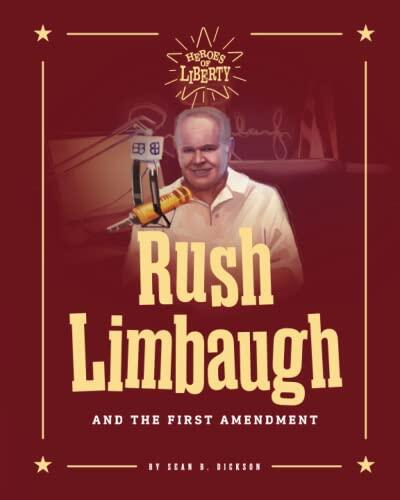 Rush Limbaugh and the First Amendment
