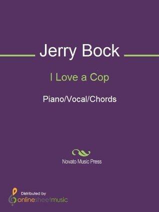 I Love a Cop Sheet Music
