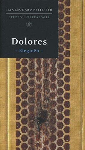 Dolores: elegieen (Steppoli-tetralogie Book 4)