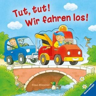 Tut, tut! Wir fahren los!
