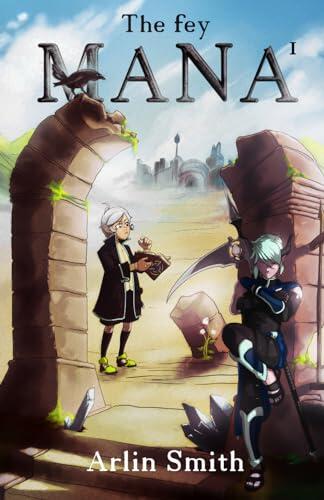 Mana Volume 1