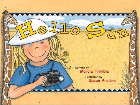 Hello Sun: A True African Travel Tale