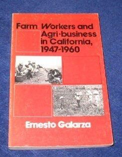 Farm workers and agri-business in California, 1947-1960