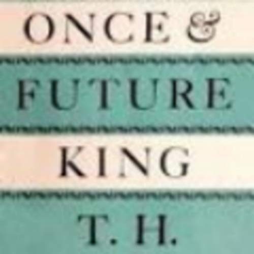 The Once and Future King