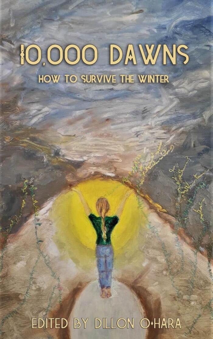 10,000 Dawns: How to Survive the Winter