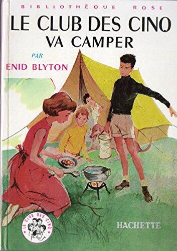 Le Club des Cinq va camper