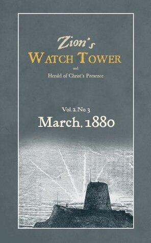 Zion's WatchTower: March 1880