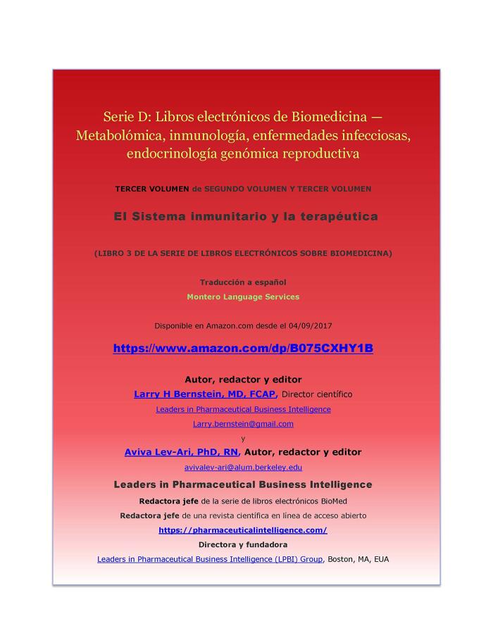 El sistema inmunitario y la terapéutica (Serie D: Libros electrónicos de Biomedicina. Metabolómica, inmunología, enfermedades infecciosas, genómica reproductiva y endocr nº 3)