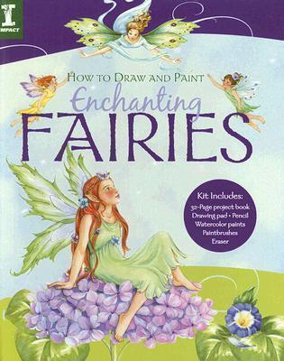 How To Draw And Paint Enchanting Fairies