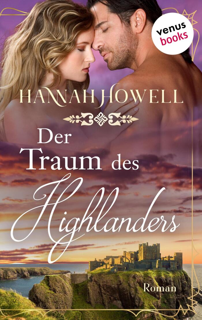 Der Traum des Highlanders: Roman | Highland Dreams: Sechster Roman