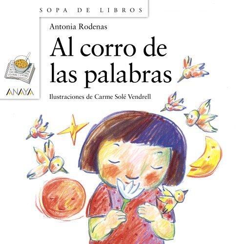 Al corro de las palabras (Sopa De Libros / Soup of Books) (Spanish Edition)