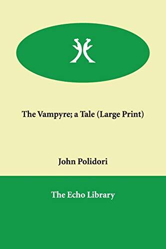 The Vampyre; A Tale