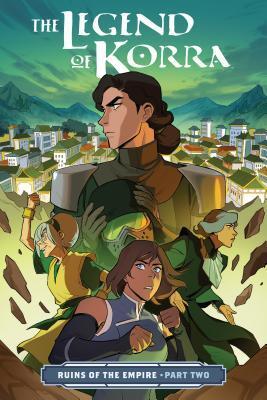 The Legend of Korra: Ruins of the Empire (Part Two)