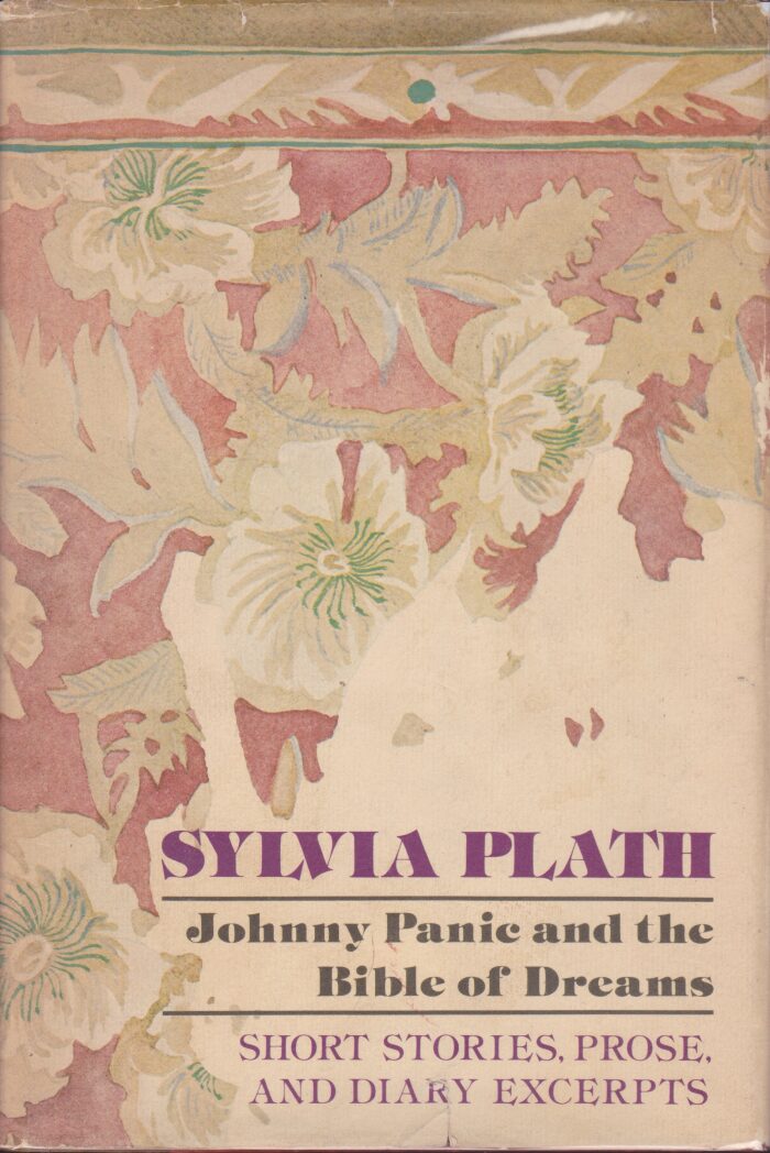 Johnny Panic and the Bible of Dreams: Short Stories, Prose, and Diary Excerpts