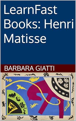 LearnFast Books: Henri Matisse (LearnFast Books: Svenska Book 18)